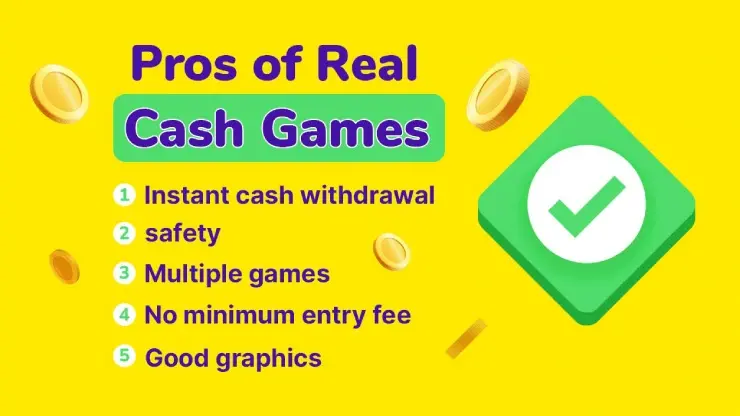 Pros of playing real cash games 